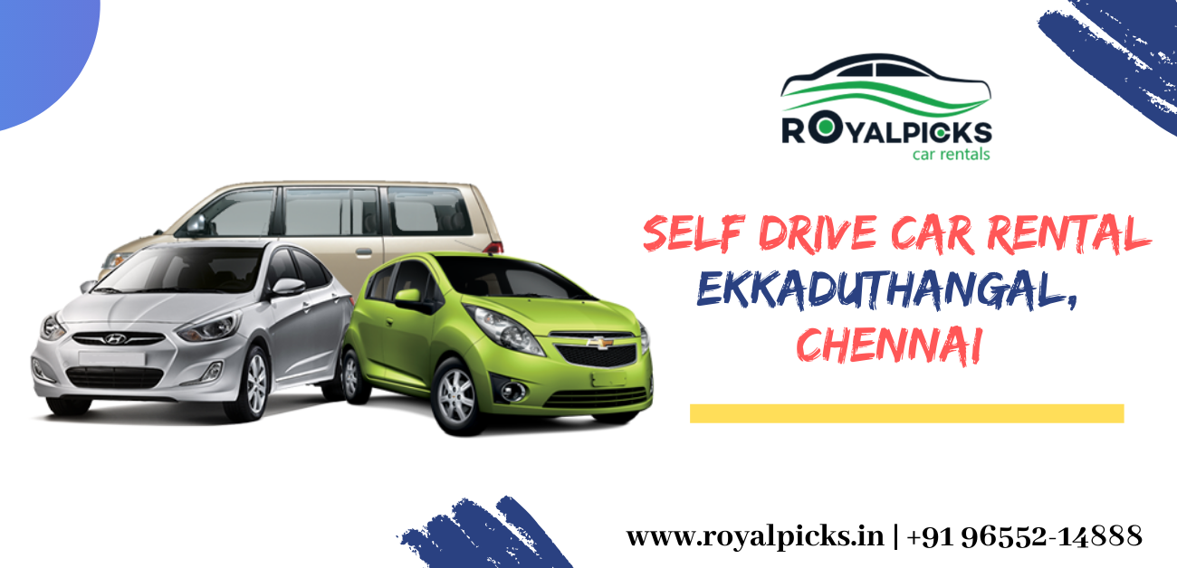 Self Drive Car Rental Services in Ekkaduthangal, Chennai – 600032